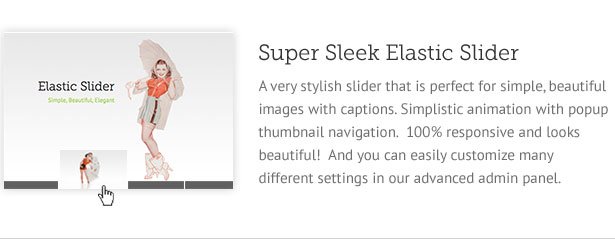super sleek elastic slider