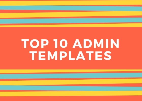 top 10 admin templates