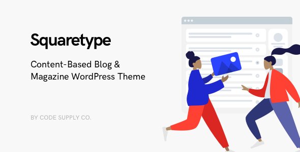 Squaretype – Modern Blog WordPress Theme