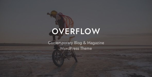 Overflow – Contemporary Blog & Magazine WordPress Theme