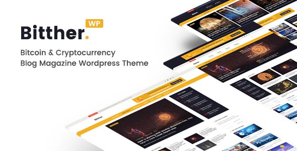 Bitther – Magazine and Blog WordPress Theme