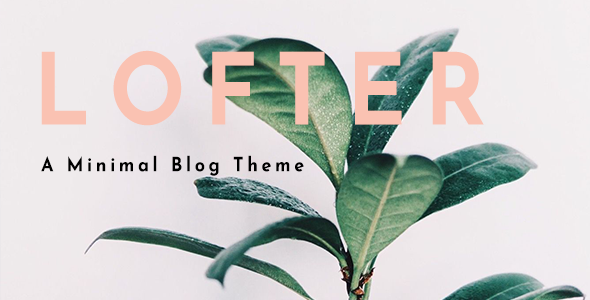 Lofter –  Minimalist Adsense Theme