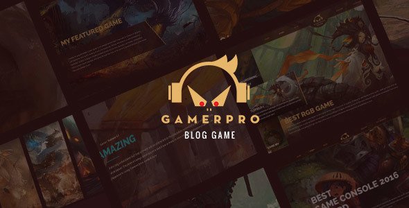 GAMERPRO – Fantastic Blog WordPress theme for GAME SITES