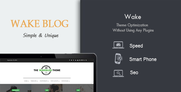 Wake – Exclusive Speed, SEO & Mobile Optimized WordPress Theme