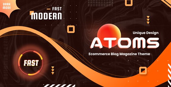 Atoms – Ecommerce Magazine WordPress Theme