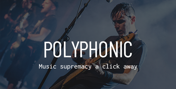 Polyphonic – Music Band, Artist & Musician Theme