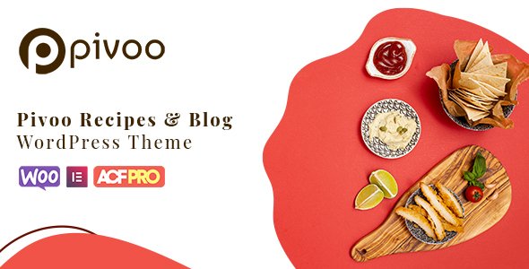 Pivoo – Food & Recipe Blog WordPress Theme