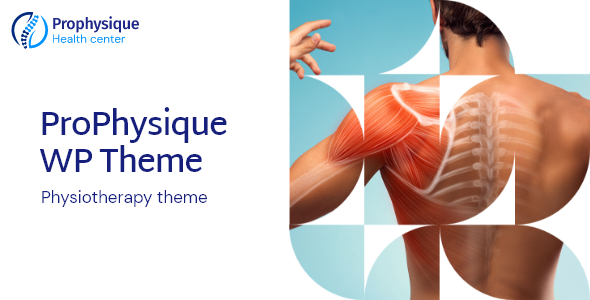 ProPhysique – Physiotherapy and Medical WordPress Theme